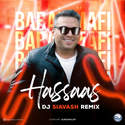 Hassaas (DJ Siavash Remix)