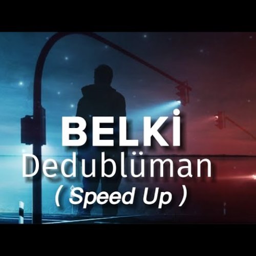 Belki (Speed Up) Remix